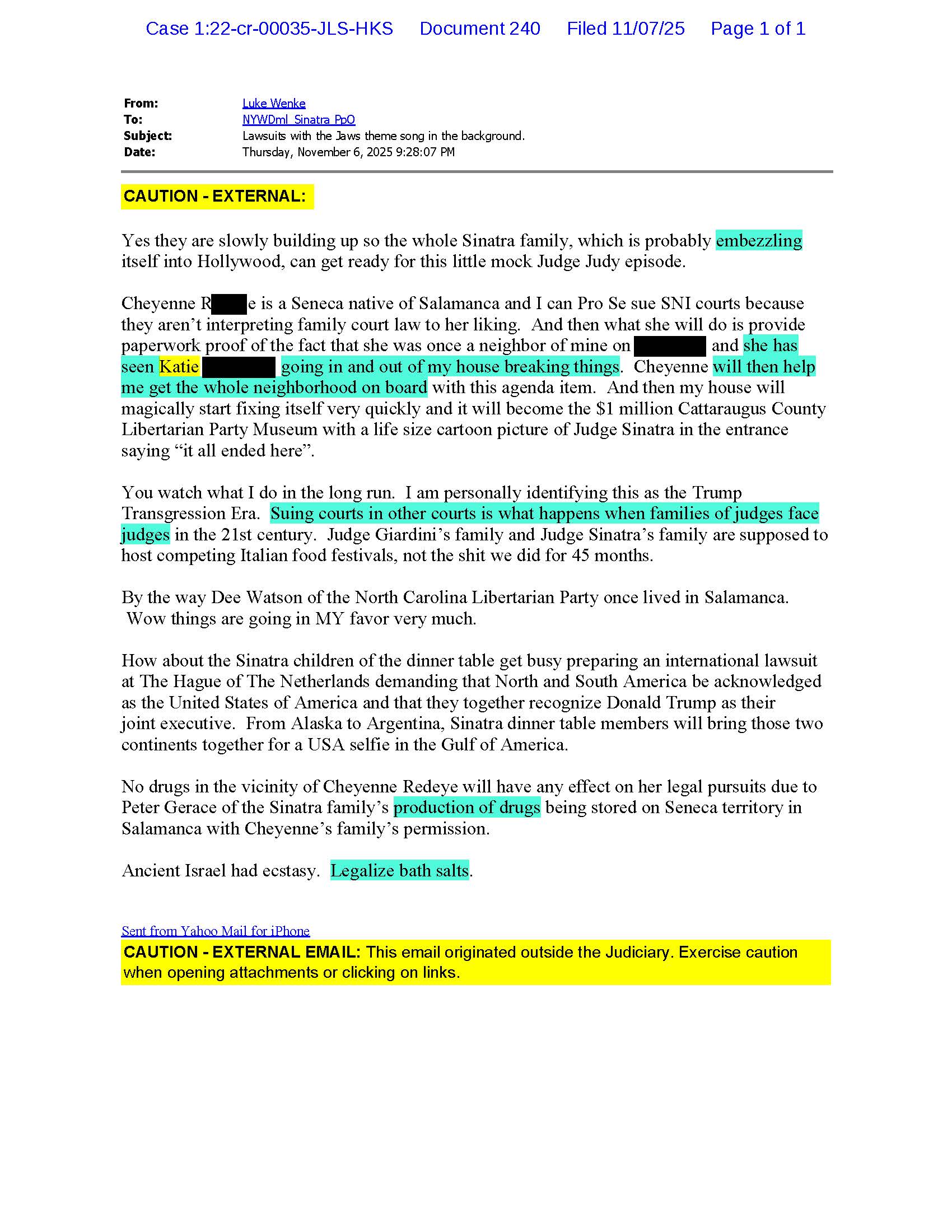 a copy of an email from luke wenke to the honorable john l. sinatra, jr.; 11/07/2025