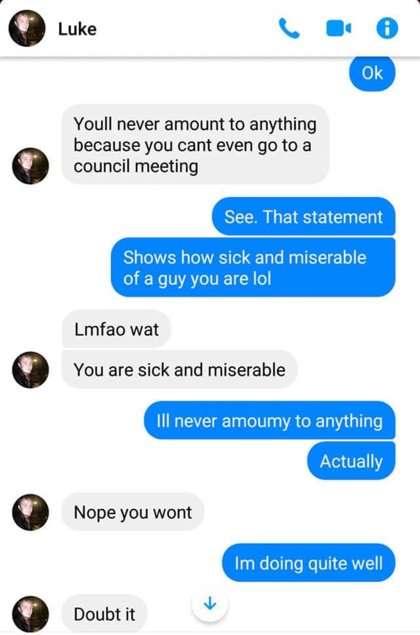 screenshot of luke wenke telling former friend/stalking victim that she'll never amount to anything