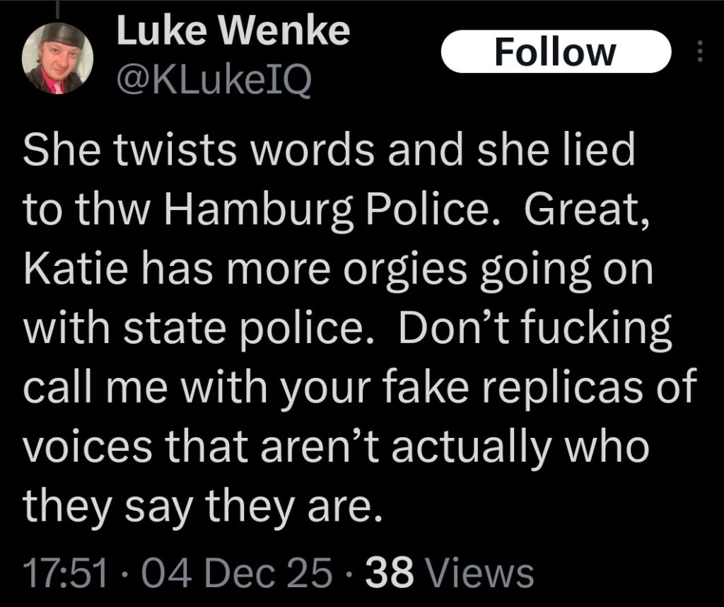 luke wenke falsely accuses stalking victim katie of lying to the police x/twitter screenshot december 2025